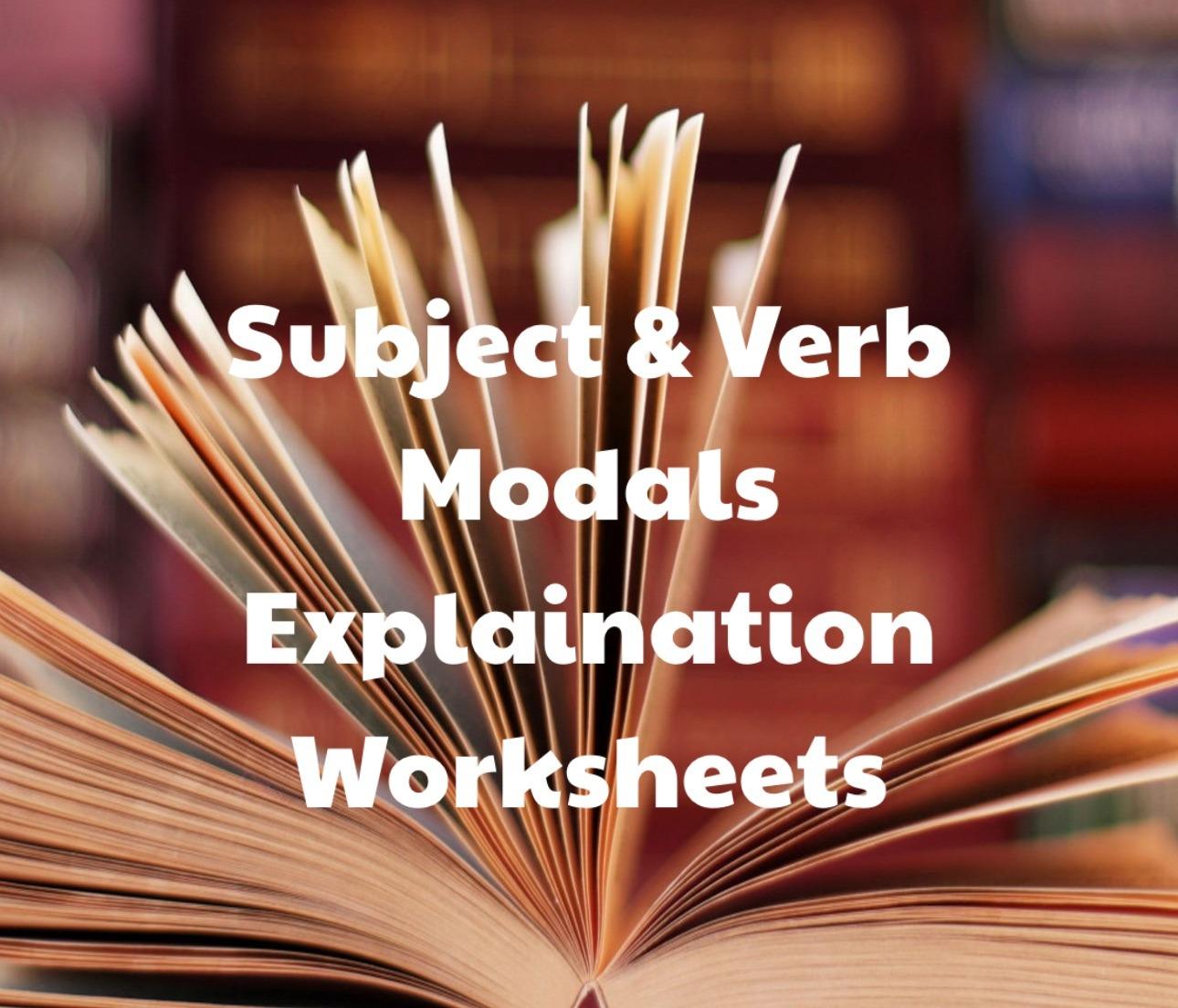 Subject Explaination Subject and verb modals – Explaination & Worksheets. – Prachi Varshney